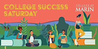 College of Marin's Success Saturday primary image