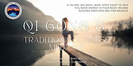Qi Gong & Traditional Chinese Medicine