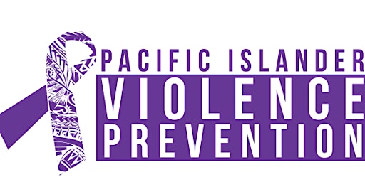 10th Annual Pacific Islander Violence Prevention Conference primary image