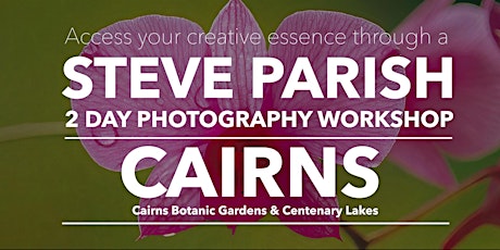 Steve Parish 2-day Photography Workshop - Cairns primary image