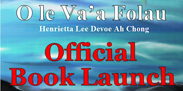 O le Va'a Folau - Book Launch Event!
