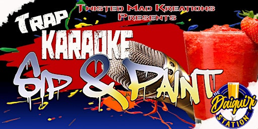 Trap Karaoke Sip & Paint