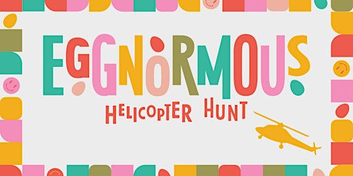 Eggnormous Helicopter Hunt | Holly, MI