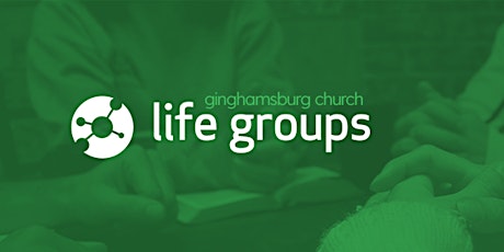  Men's or Women's Life Group Launch primary image
