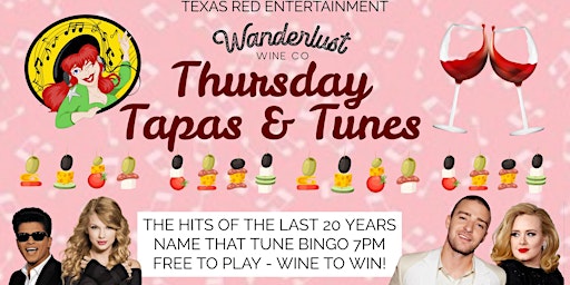 Wanderlust Wine, the DownTown location presents Thursday Tapas & Tunes! primary image