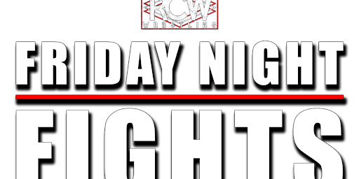 RCW FRIDAY NIGHT FIGHTS primary image