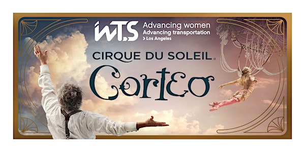 WTS-LA x Cirque du Soleil: Corteo (Scholarship Fundraiser)