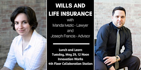 Wills and Life Insurance With Manda Ivezic and Joseph Francis primary image