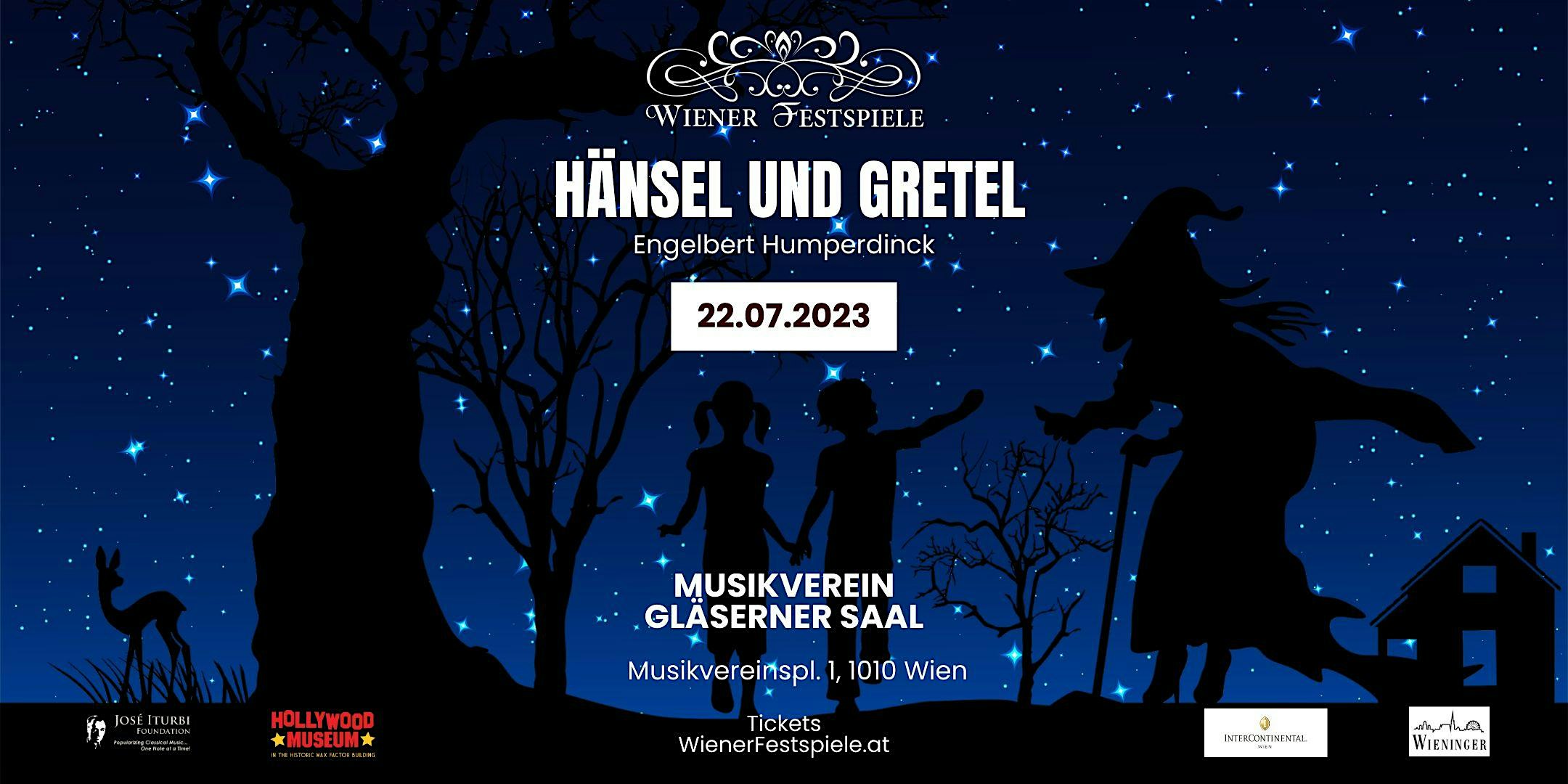 Hänsel und Gretel – Opera by E. Humperdinck