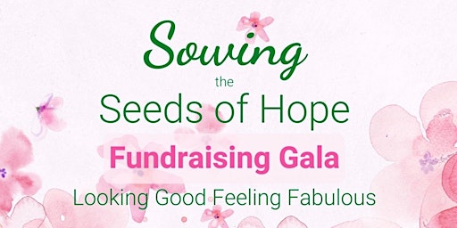 Sowing the Seeds of Hope Fundraising Gala