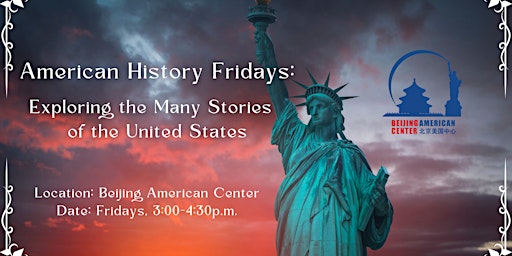 American History Fridays: Exploring the Many Stories of the United States