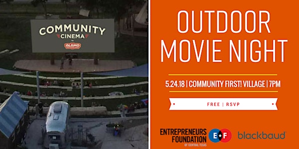 Outdoor Movie Night at Community First!