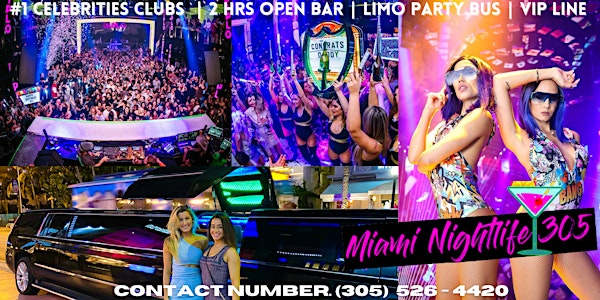 MIAMI VIP CLUB PACKAGES	+  OPEN BAR