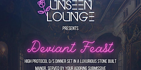 Hauptbild für D/s Unseen Lounge - Deviant Feast