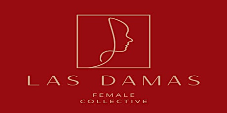 Las Damas Collective Monthly Meeting