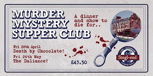 Murder Mystery Supper Club