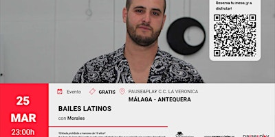 Bailes Latinos con Morales en Pause&Play C.C. La Verónica (Antequera)