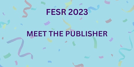 FESR2023: Meet The Publisher