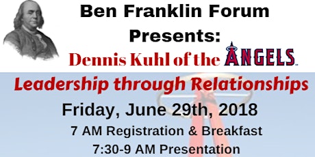 Ben Franklin Forum Presents: Dennis Kuhl of the Angels primary image