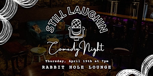 Still Laughin' Comedy Night