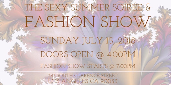 Sexy Summer Soiree & Fashion Show