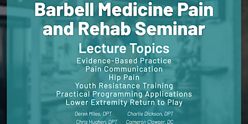 Immagine principale di Barbell Medicine Pain and Rehab Seminar- Atlanta, GA (Alpharetta) 