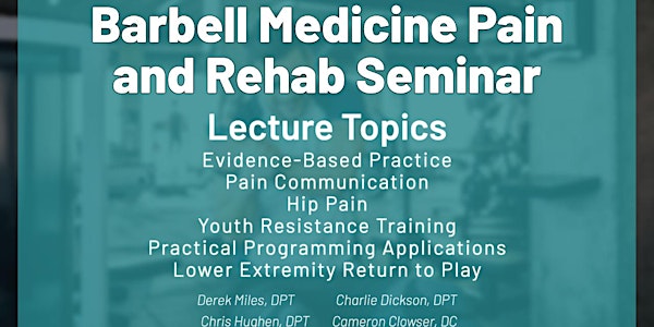 Barbell Medicine Pain and Rehab Seminar- Atlanta, GA (Alpharetta)