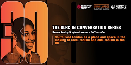Remembering Stephen Lawrence 30 years on | The SLRC In Conversation Series