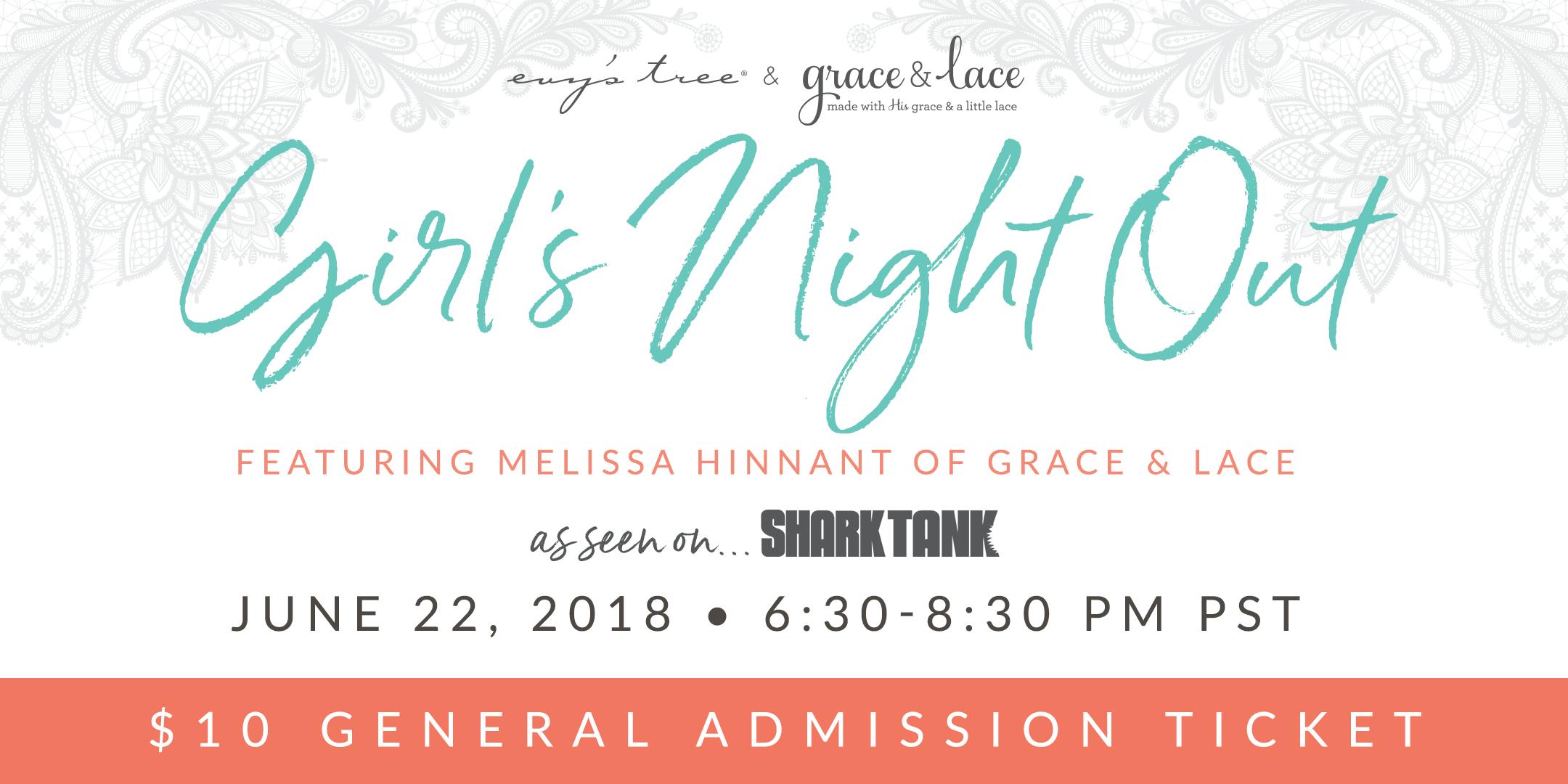 Evy's Tree Girl's Night Out Featuring Melissa Hinnant Grace & Lace
