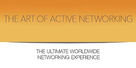 THE ART OF ACTIVE NETWORKING, SAN FRANCISCO September 10th, 2018 primary image