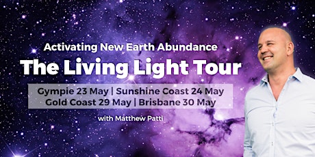 LIVING LIGHT TOUR: Activating New Earth Abundance™ primary image