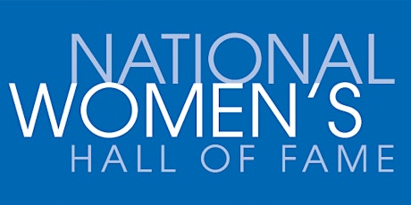 National Women’s Hall of Fame 31st Induction Ceremony
