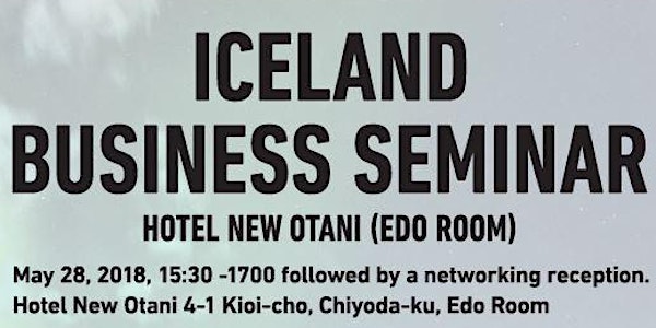 Iceland Business Seminar and Networking Reception