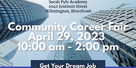 Community Career Fair at Sarah Pyle Academy Wilmington Riverfront.