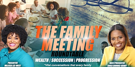 The Family Meeting - Wealth. Succession & Progression primary image
