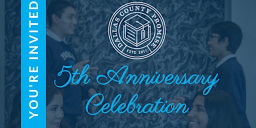 Dallas County Promise 5-Year Anniversary Celebration
