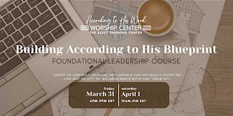Building According to His Blueprint: Foundational Leadership Course