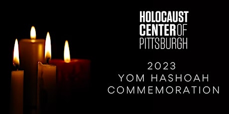 2023 Yom HaShoah Commemoration - VIRTUAL REGISTRATION