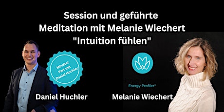 Hauptbild für Session mit Melanie Wiechert "Intuition fühlen"