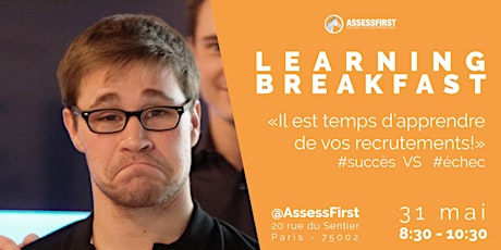 Image principale de #LearningBreakfast : Il est temps d’apprendre de vos recrutements (Succès et Echecs)