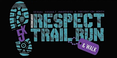 9th Annual SAAPM RESPECT 5K Virtual Trail Run/Walk