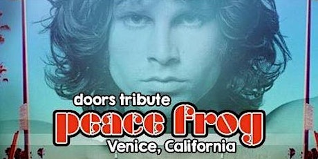 2nd show Added! Peace Frog's Jim Morrison Venice Beach Rooftop Experience