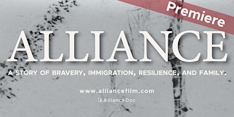 SPECIAL PREMIERE  SCREENING — ALLIANCE Documentary & Celebratory Events