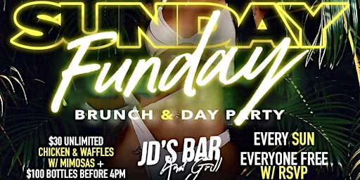 SUNDAY FUNDAY BRUNCH + DAY PARTY #FreeEvent