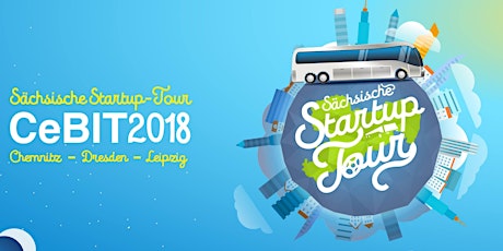 Hauptbild für Sächsische StartupTour 2018 zur CEBIT