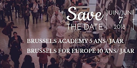 Brussels Academy 5ans/ jaar - Brussels for Europe 10 ans/ years primary image