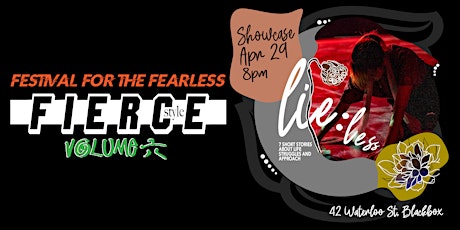 Fierce Style Vol 6 | Li*e:Less [Showcase Night]