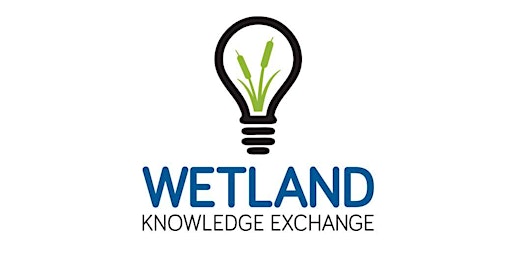 March 2023  Wetland Knowledge Exchange Webinar