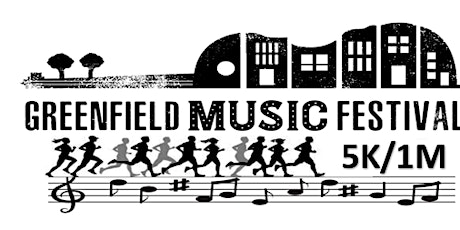 Greenfield Music Festival 5k and Kids 1 Mile Fun Run