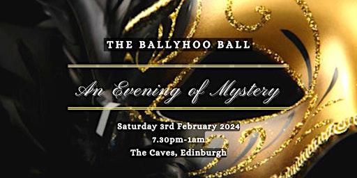 The Ballyhoo Ball: An Evening of Mystery primary image